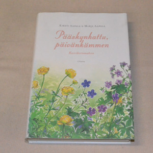 Kirsti & Marja Aapala Pääskynhattu, päivänkämmen